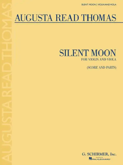 Silent Moon: Violin and Viola by Augusta Read Thomas