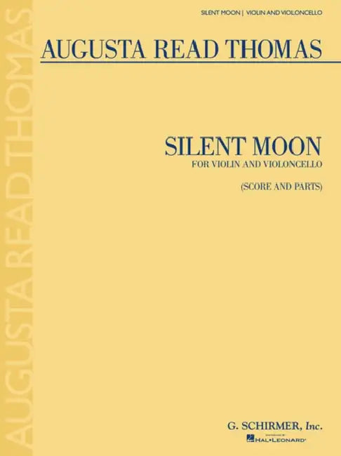 Silent Moon: Violin and Violoncello by Augusta Read Thomas