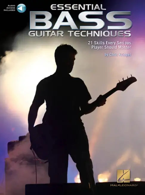 Essential Bass Guitar Techniques: 21 Skills Every Serious Player Should Master by Chris Kringel