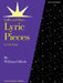 Lyric Pieces: Early Intermediate Level by William Gillock