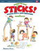 Sticks! by Sharon Burch