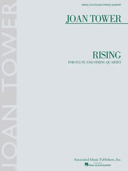 Rising: Flute and String Quartet by Joan Tower