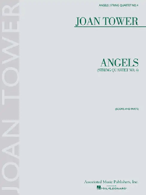 Angels: String Quartet No. 4 by Joan Tower