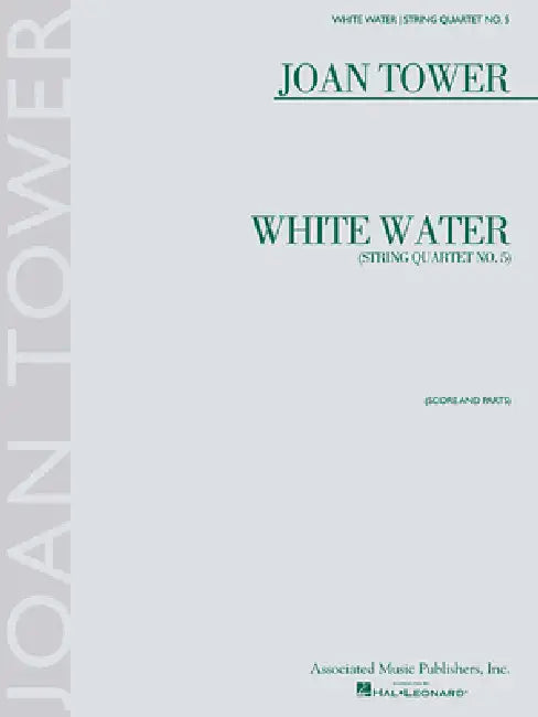 White Water: String Quartet No. 5 by Joan Tower