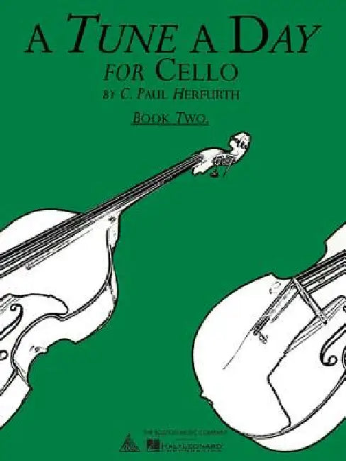 A Tune a Day - Cello: Book 2 by C. Paul Herfurth