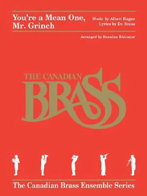 You're a Mean One, Mr. Grinch: Brass Quintet by Albert Hague