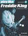 Play Like Freddie King: The Ultimate Guitar Lesson Book with Online Audio Tracks by Dave Rubin