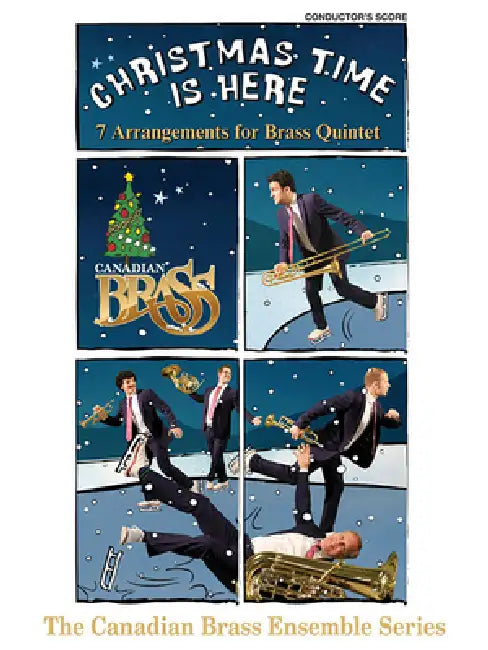 Christmas Time Is Here: Conductor's Score by Hal Leonard Corp, Canadian Brass, Hal Leonard Corp