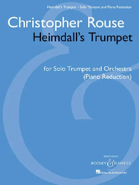 Heimdall's Trumpet: Solo Trumpet and Orchestra Trumpet and Piano Reduction by Christopher Rouse