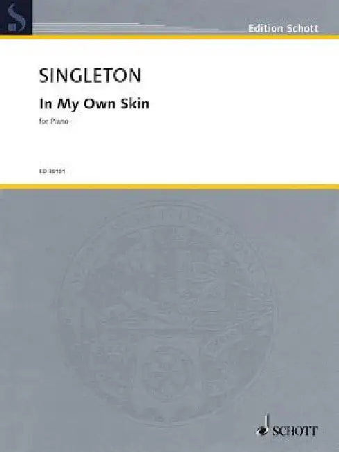 In My Own Skin: Piano by Alvin Singleton, Laura Gordy