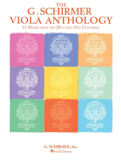 The G. Schirmer Viola Anthology - Viola and Piano: 11 Works from the 20th and 21st Centuries by Hal Leonard Corp