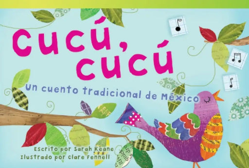 Cucú, Cucú: Un Cuento Tradicional de México by Sarah Keane