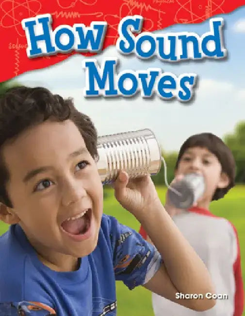 How Sound Moves (Grade 1) by Sharon Coan