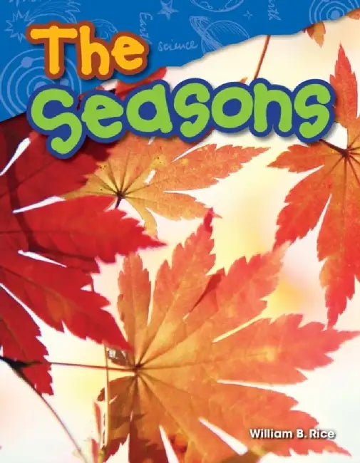 The Seasons (Grade 1) by William Rice