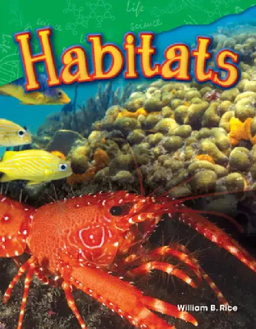 Habitats (Grade 2) by William Rice