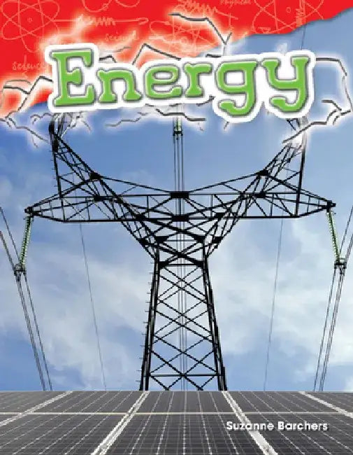 Energy (Grade 2) by Suzanne Barchers