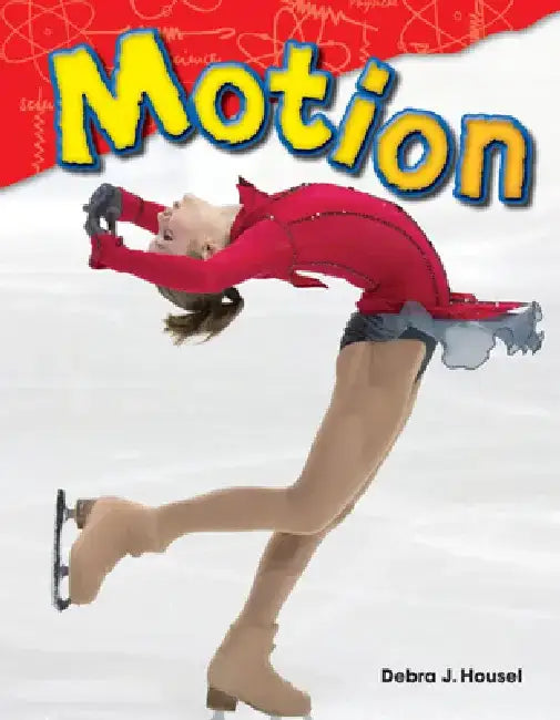Motion (Grade 2) by Debra Housel