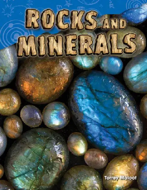 Rocks and Minerals (Grade 2) by Torrey Maloof