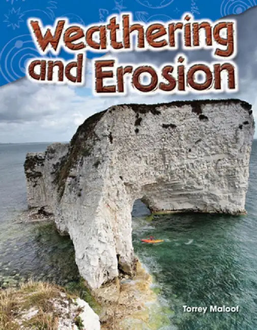 Weathering and Erosion (Grade 2) by Torrey Maloof