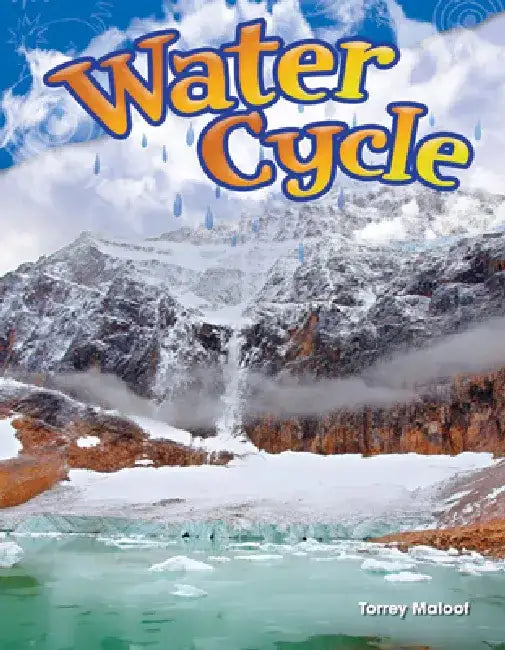 Water Cycle (Grade 2) by Torrey Maloof