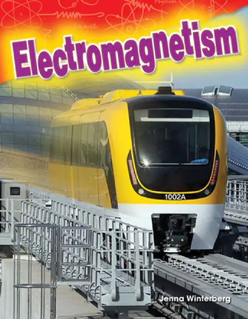 Electromagnetism (Grade 3) by Jenna Winterberg