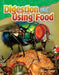 Digestion and Using Food (Grade 5) by Wendy Conklin