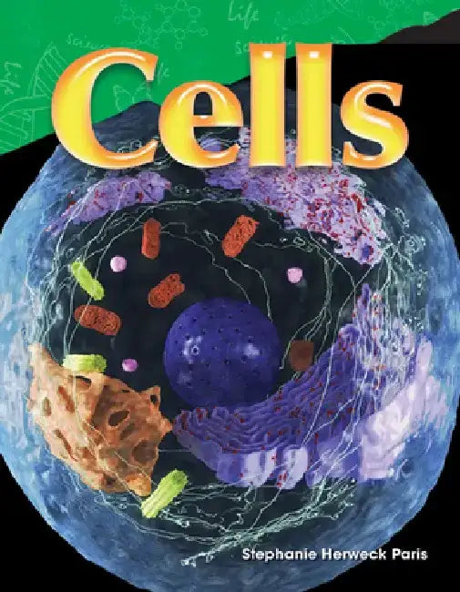 Cells (Grade 5) by Stephanie Herweck Paris