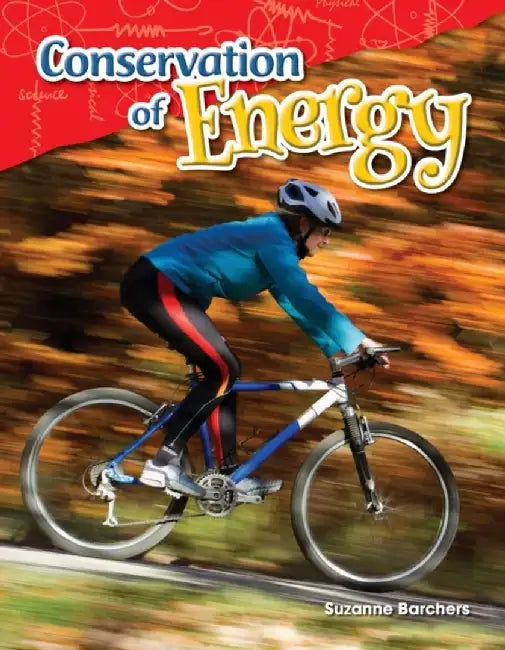 Conservation of Energy (Grade 5) by Suzanne Barchers