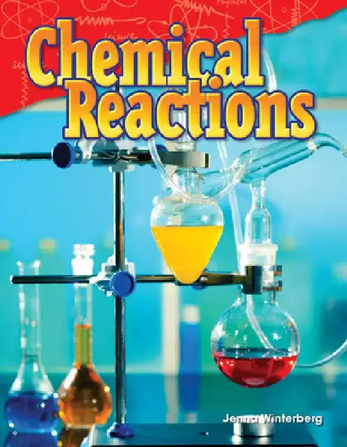 Chemical Reactions (Grade 5) by Jenna Winterberg