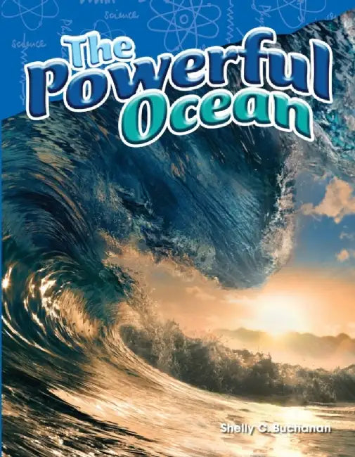The Powerful Ocean (Grade 5) by Shelly Buchanan