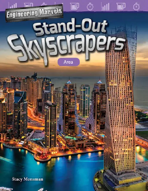 Engineering Marvels: Stand-Out Skyscrapers: Area by Stacy Monsman, Christina Hill