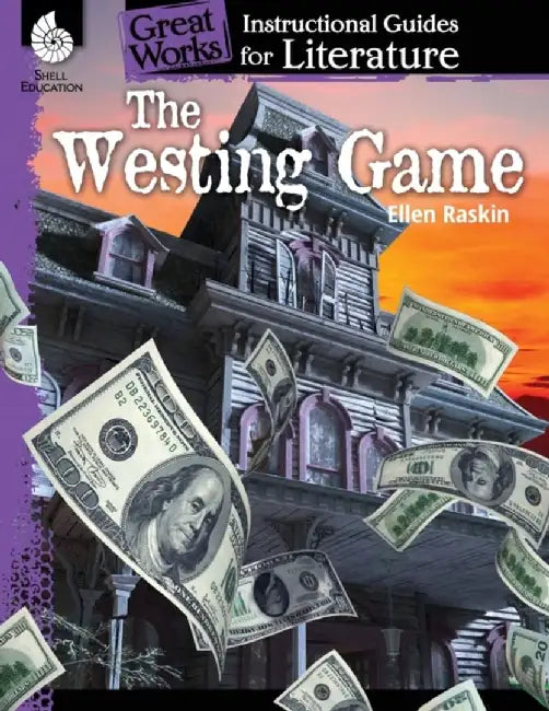 The Westing Game: An Instructional Guide for Literature: An Instructional Guide for Literature by Jessica Case