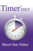 Timer Diet by Sherri Sue Fisher