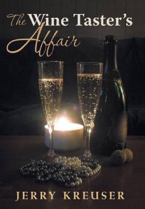 The Wine Taster's Affair by Jerry Kreuser