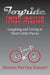 Joyride for Sale: Laughing and Living in Short Little Pieces by Dennis Payton Knight
