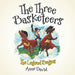 The Three Basketeers: The Legend Begins by Anne David