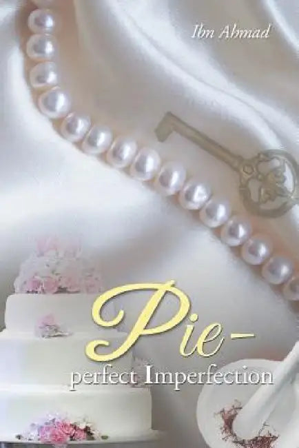 Pie - Perfect Imperfection by Ibn Ahmad