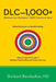 DLC-1,000+: Delicious Low Cholesterol-1,000 Calories or More by Shrikant Bembalkar