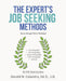 The Expert's Job Seeking Methods: Success Through Proven Techniques by Gerald N. Calandra Ed D. J. D.