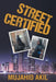 Street Certified by Mujahid Akil