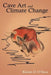 Cave Art and Climate Change by Kieran D. O'Hara