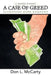 A Case of Greed: Litigation Runs Rampant by Don L. McCarty