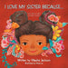 I Love My Sister Because...: The Bella Bee Story Tales by Maisha Jackson