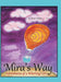 Mira's Way: Adventures of a Whirling Girl by Alexis Phillips