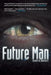 Future Man by Bruno De Marques