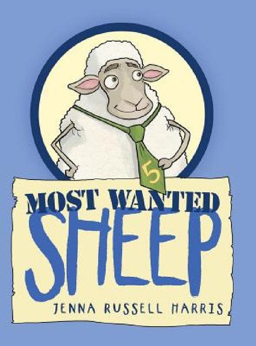 Most Wanted Sheep by Jenna Russell Harris