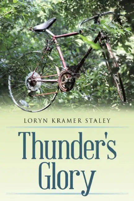 Thunder's Glory by Loryn Kramer Staley