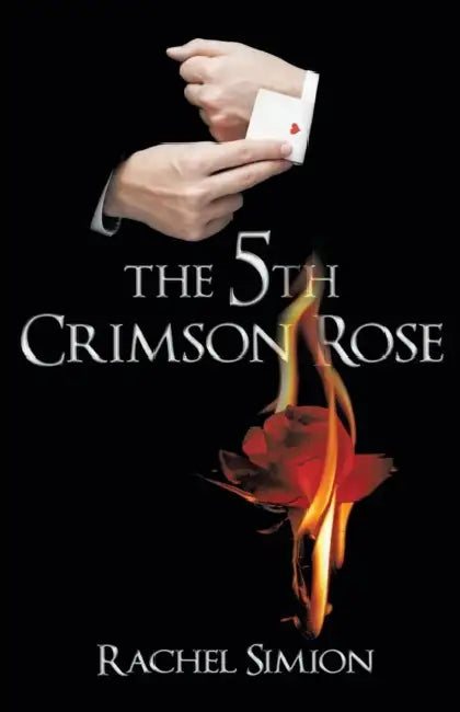 The 5th Crimson Rose by Rachel Simion