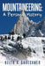 Mountaineering: A Personal History by Keith a. Brueckner
