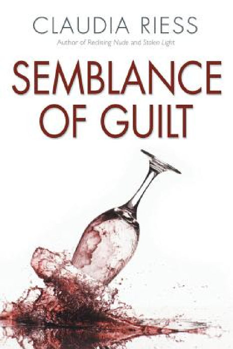 Semblance Of Guilt by Claudia Riess